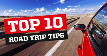 Top 10 Road Trip Tips