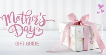 Mother’s day gift guide